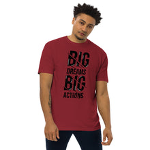 Load image into Gallery viewer, Dreams & Actions Premium Heavyweight Tee