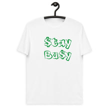 Load image into Gallery viewer, I'm Bu$y Unisex organic cotton t-shirt