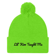 Load image into Gallery viewer, Lil' Kim Taught Me Pom-Pom Beanie