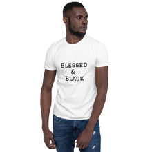 Load image into Gallery viewer, Blessed & Black Short-Sleeve Unisex T-Shirt