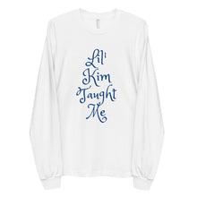Load image into Gallery viewer, Lil Kim Taught Me Long sleeve t-shirt