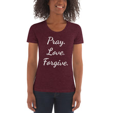 Load image into Gallery viewer, Pray. Love. Forgive. Women's Crew Neck T-shirt