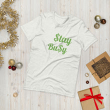 Load image into Gallery viewer, $tay Bu$y Short-Sleeve Unisex T-Shirt