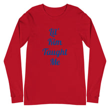 Load image into Gallery viewer, Lil Kim Taught Me Unisex Long Sleeve Tee