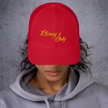 Load image into Gallery viewer, Honey's Only Trucker Cap