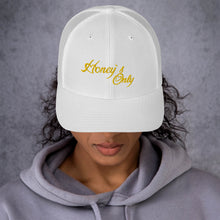 Load image into Gallery viewer, Honey's Only Trucker Cap