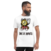 Load image into Gallery viewer, Time Is Money PART 1 Short-Sleeve T-Shirt