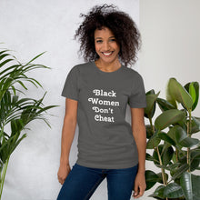 Load image into Gallery viewer, Black Women Don't Cheat Short-Sleeve Unisex T-Shirt