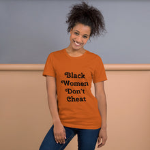 Load image into Gallery viewer, Black Women Don't Cheat II Short-Sleeve Unisex T-Shirt