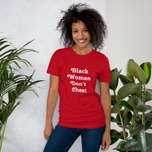 Load image into Gallery viewer, Black Women Don't Cheat Short-Sleeve Unisex T-Shirt