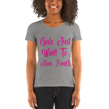 Load image into Gallery viewer, Girls Just Wanna Have Fund$ Ladies' short sleeve t-shirt