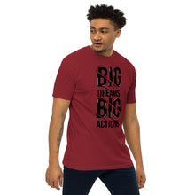 Load image into Gallery viewer, Dreams &amp; Actions Premium Heavyweight Tee
