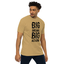 Load image into Gallery viewer, Dreams &amp; Actions Premium Heavyweight Tee
