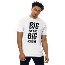 Load image into Gallery viewer, Dreams &amp; Actions Premium Heavyweight Tee
