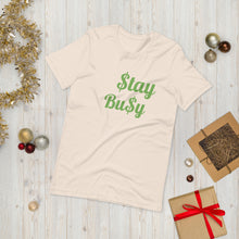 Load image into Gallery viewer, $tay Bu$y Short-Sleeve Unisex T-Shirt
