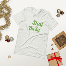 Load image into Gallery viewer, $tay Bu$y Short-Sleeve Unisex T-Shirt
