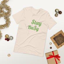 Load image into Gallery viewer, $tay Bu$y Short-Sleeve Unisex T-Shirt
