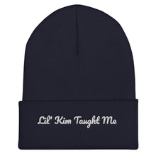 Load image into Gallery viewer, Lil Kim Taught Me Cuffed Beanie (Black)
