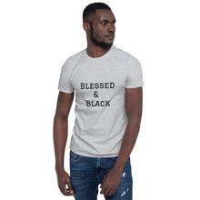 Load image into Gallery viewer, Blessed &amp; Black Short-Sleeve Unisex T-Shirt

