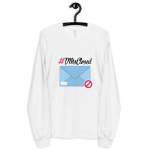 Load image into Gallery viewer, DMs Closed Long sleeve t-shirt
