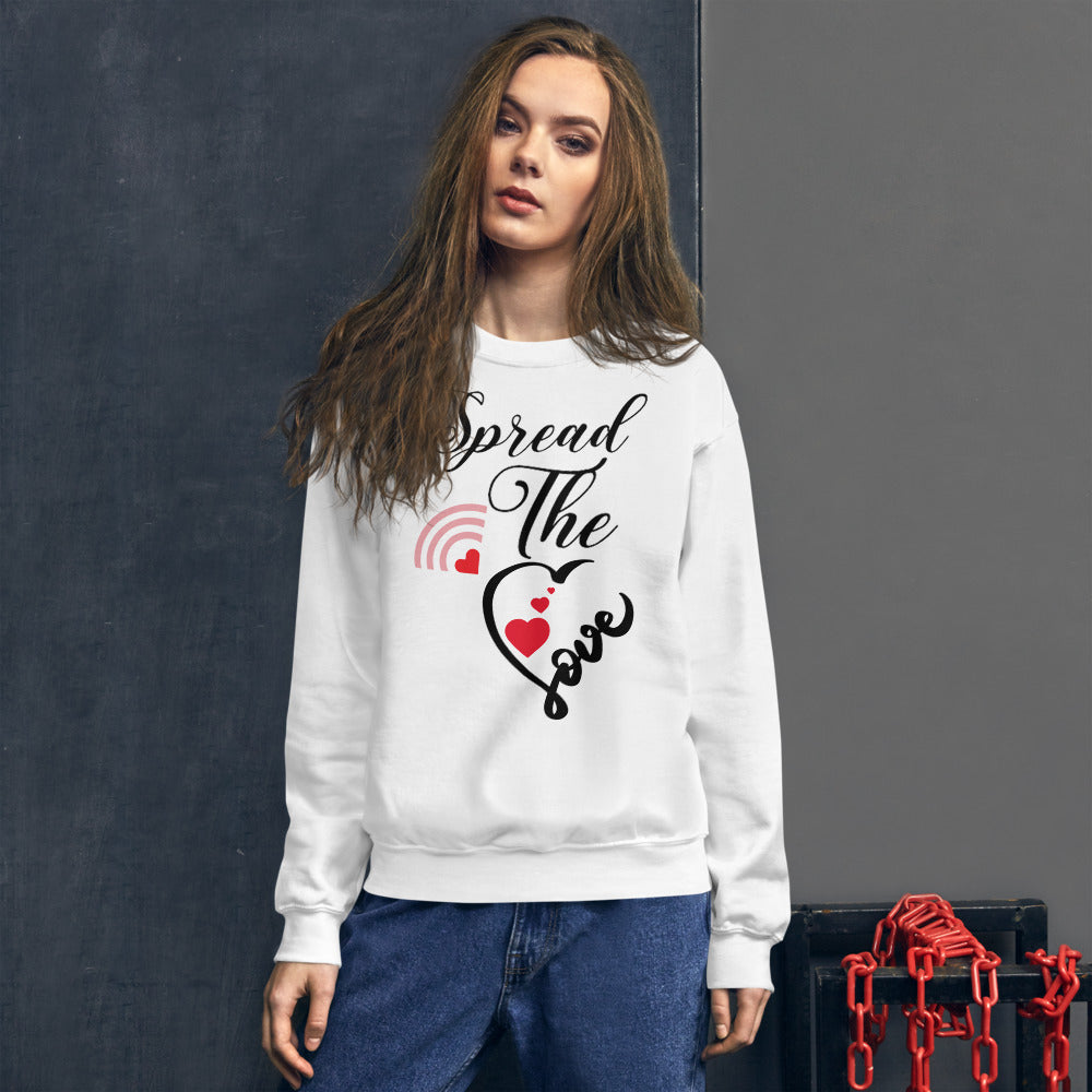 Spread The Love Unisex Sweatshirt