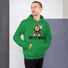 Load image into Gallery viewer, Time Is Money PART 1 Unisex Hoodie
