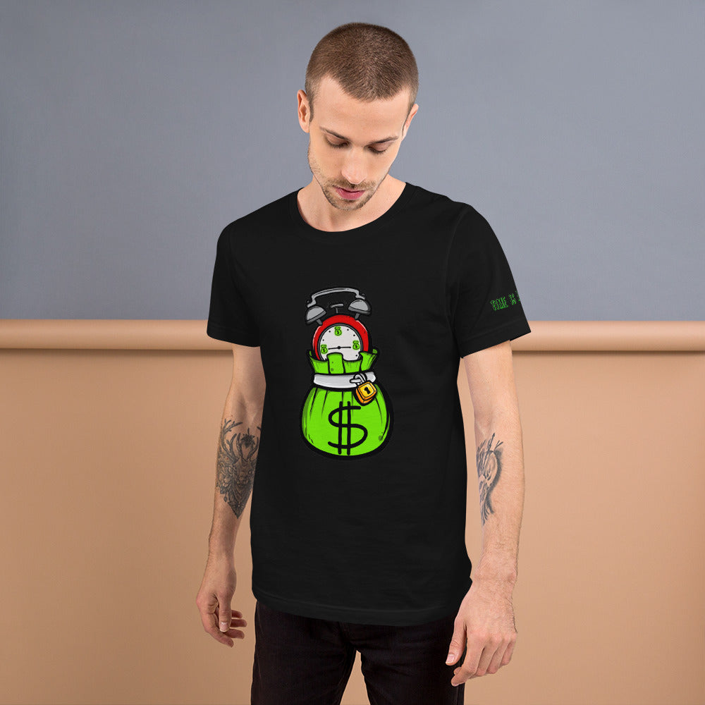 Time Is Money PART 2 Short-Sleeve Unisex T-Shirt