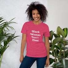 Load image into Gallery viewer, Black Women Don&#39;t Cheat Short-Sleeve Unisex T-Shirt
